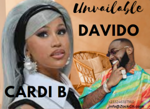 Davido - Unavailable Refix by Davido ft Cardi B (Download MP3 New Powerful Nigerian Music 2023) - ZackGH
